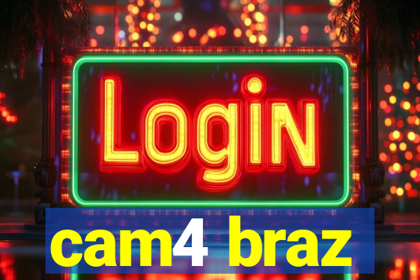 cam4 braz